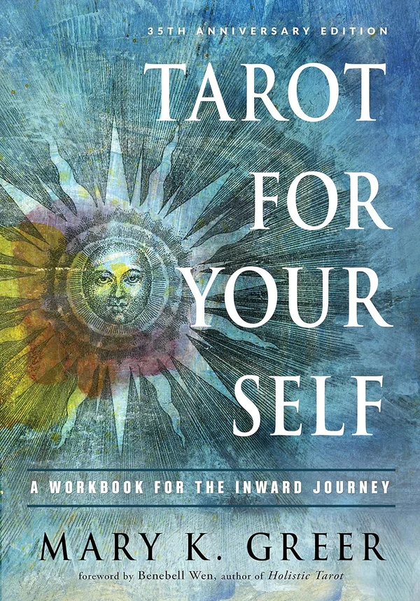 Tarot for Yourself by Mary K. Greer
